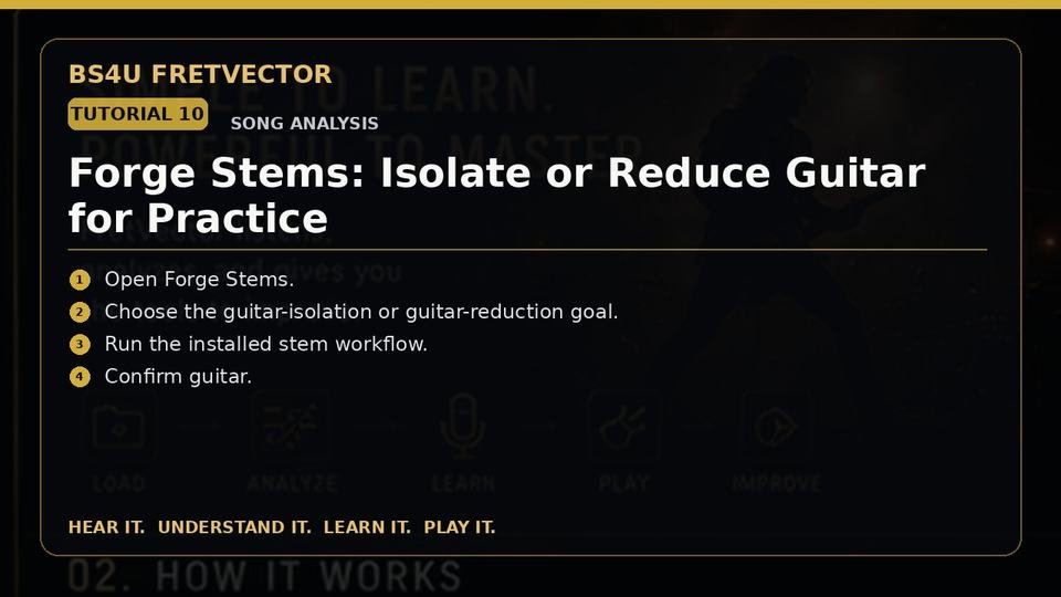 Forge Stems: Isolate or Reduce Guitar for Practice