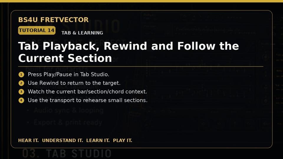 Tab Playback, Rewind and Follow the Current Section
