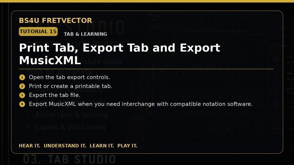 Print Tab, Export Tab and Export MusicXML