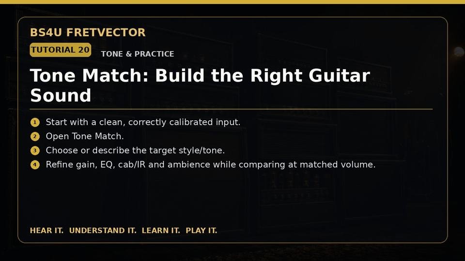 Tone Match: Build the Right Guitar Sound