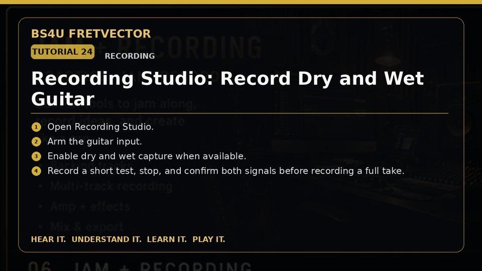 Recording Studio: Record Dry and Wet Guitar
